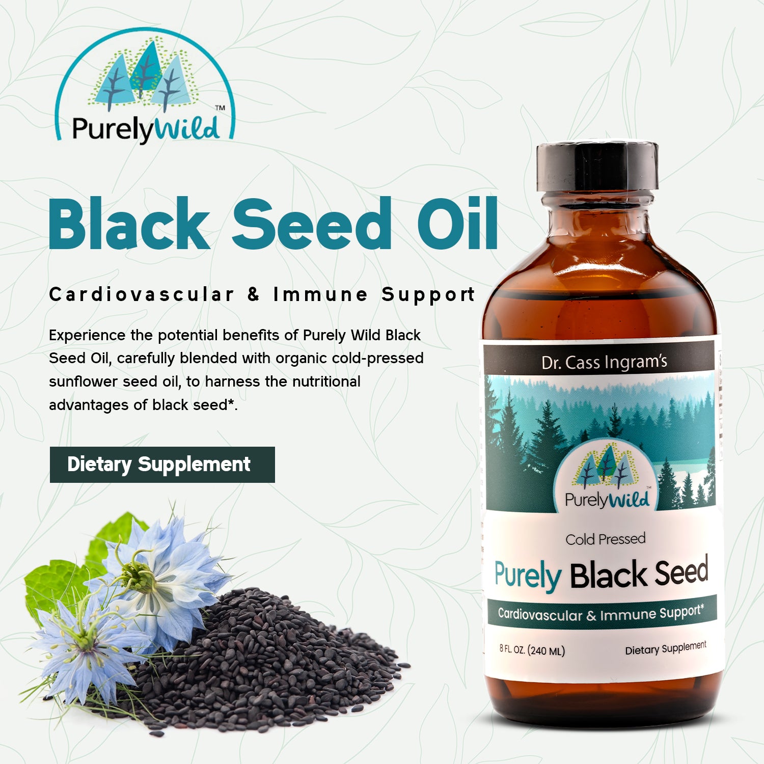 A detailed visual explaining the health benefits of Purely Wild Black Seed Oil, highlighting its antioxidant properties and cold-pressed production, inspired by Dr. Cass Ingram’s research.