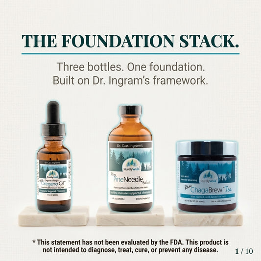 Dr. Cass Ingram's Foundation Stack – Oregano Oil, Pine Needle Extract & Chaga Brew Tea