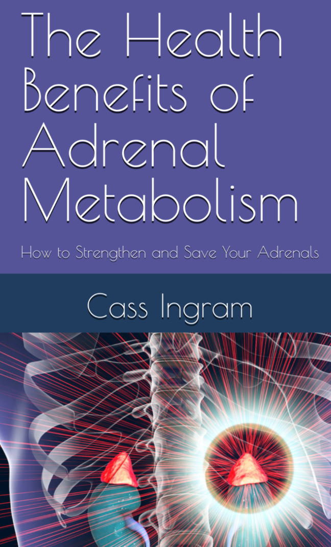 The Health Benefits of Adrenal Metabolism - Strengthen and Save Your Adrenals