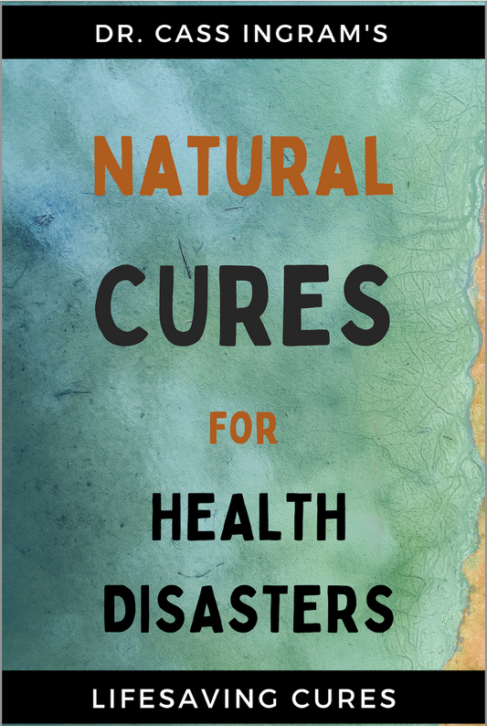 Natural Cures for Health Disasters:  Powerful Remedies for Wellness and Prevention