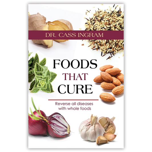 Foods That Cure by Dr. Cass Ingram
